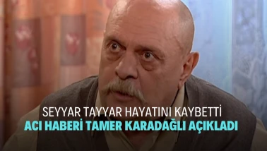 Çocuklar Duymasın Seyyar Tayyar, Muhammed Emin Gümüşkaya hayatını kaybetti