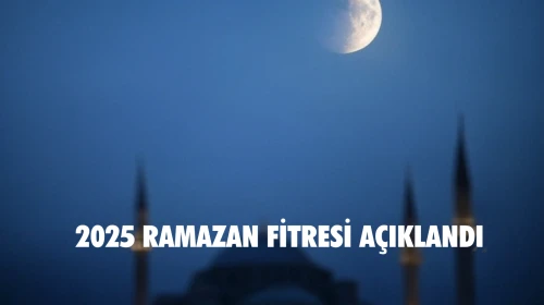 2025 Ramazan Fitresi Ne Kadar Oldu? İşte Diyanet’in Açıklaması!