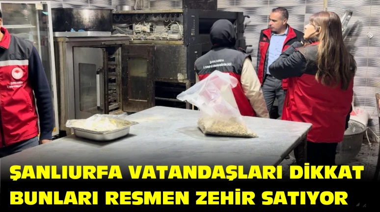 Şanlıurfa'da Vatandaşları Zehirliyorlar Bunların Hepsi Resmen Zehir!